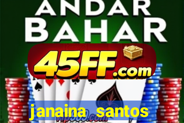 janaina santos bella da semana